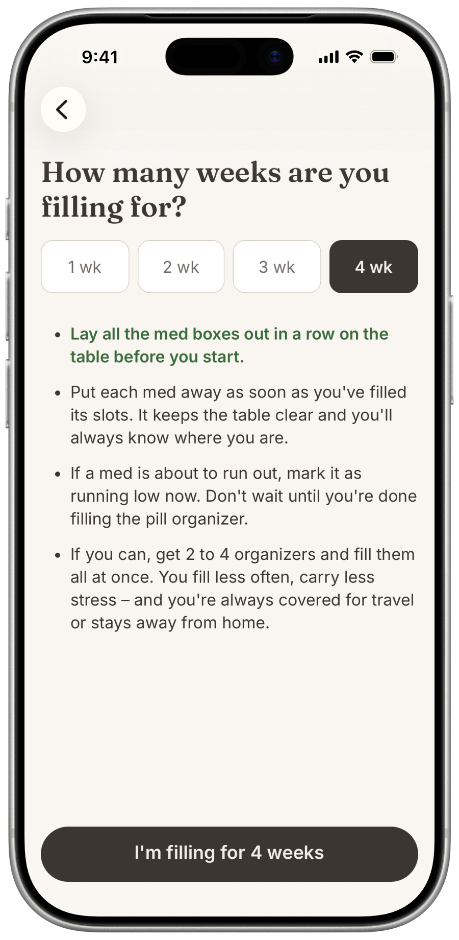 With app screen showing the week selector for filling a pill organizer for 1, 2, 3, or 4 weeks